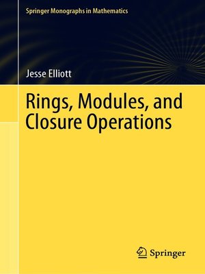 cover image of Rings, Modules, and Closure Operations